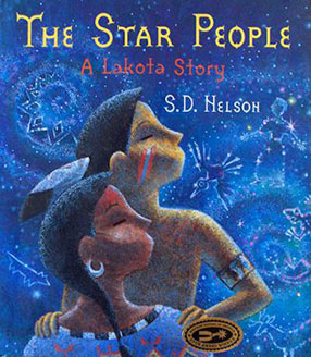 Star People A Lakota Story by S.D. Nelson